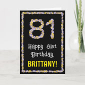 81st Birthday: Floral Flowers Number, Custom Name Karte (Vorderseite)