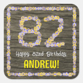 82. Geburtstag: Blumennummer, Imitate Holzbild, Na Quadratischer Aufkleber (Vorderseite)