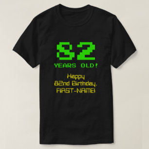 82. Geburtstag: Spaß, 8-Bit-Look, Nerdy / Geeky "8 T-Shirt