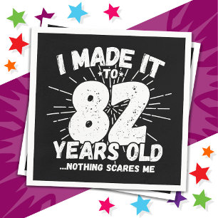 82 Jahre alt Sarcastic Meme Funny 82. Geburtstag Serviette