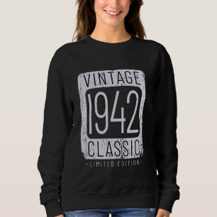 82 Jahre alt Vintag 1942 82. Geburtstagsdekoration Sweatshirt