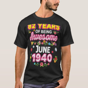 82 Jahre Phantastisch seit Juni 1940 T-Shirt