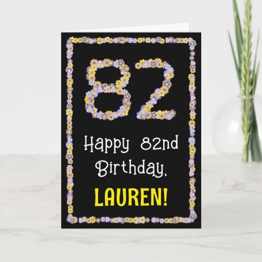 82nd Birthday: Floral Flowers Number, Custom Name Karte (Vorderseite)