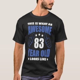 83. Geburtstag Phantastisch für Ihn 83 Jahre alter T-Shirt