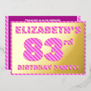 83. Geburtstagsparty — Bold, Fun, Pink Stripes # 8 Folieneinladung