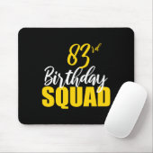83rd Happy Birthday Squad Party Bday Family Group  Mousepad (Mit Mouse)