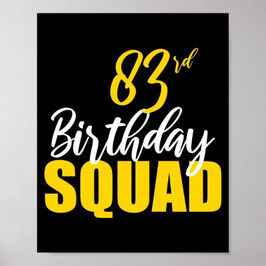 83rd Happy Birthday Squad Party Bday Family Group  Poster (Vorne)