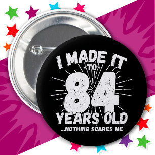 84 Jahre alt Sarcastic Meme Funny 84. Geburtstag Button