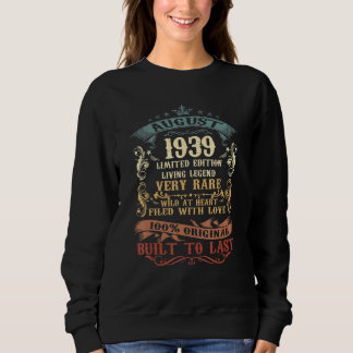 84 Jahre alter Dekoration August 1939 84. Geburtst Sweatshirt