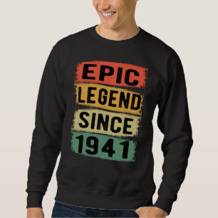 84 Jahre alter Tag 1941 Epische Legende 84. Geburt Sweatshirt