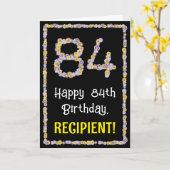 84th Birthday: Floral Flowers Number, Custom Name Karte (Gelbe Blume)