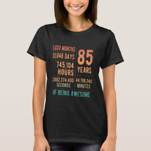 85. Geburtstag Männer Frauen Witzig 85 Jahre alt T-Shirt