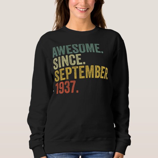 85. Geburtstag Phantastisch seit September 1937 85 Sweatshirt (Vorderseite)