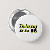 85 Geburtstagsentwürfe Button (Vorne & Hinten)