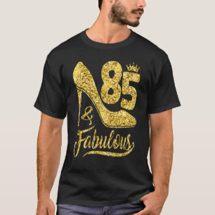 85 Jahre alt 85 & fabelhafte 85. Geburtstagskrone T-Shirt