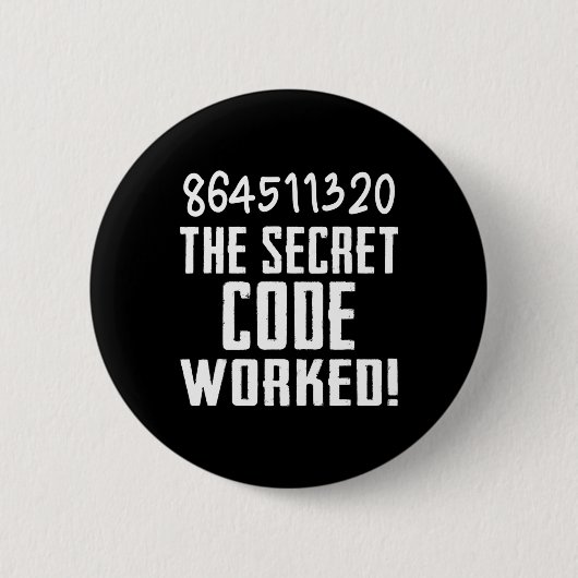 864511320 Der geheime Code funktionierte! Trump ve Button (Vorderseite)