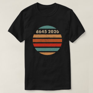 8645 2020 Anti-Trump T-Shirt
