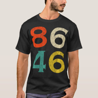 8646 86 46 Wählt 46 Männer Frauen ab T-Shirt
