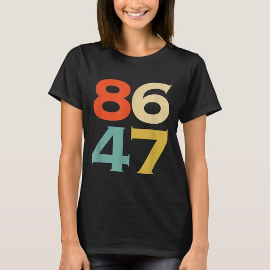 8647 Anti Trump 86 47 Retro Impeach 47 Anti-Trump T-Shirt (Vorderseite)