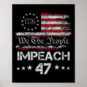 8647 Anti Trump Impeach Trump Impeach 47 Widersteh Poster