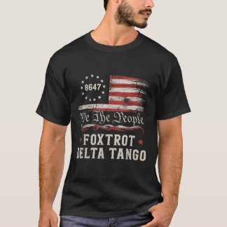 8647 Foxtrots Deltas Tangos Amerika Flagge  T-Shirt