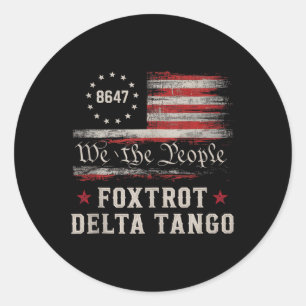 8647 Foxtrots Deltas Tangos Amerika Flagge Tank To Runder Aufkleber