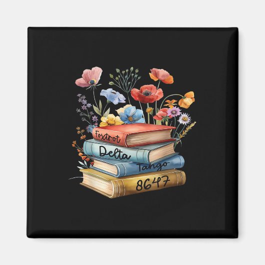 8647 Foxtrots Deltas Tangos Book Blume Magnet (Vorne)