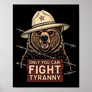8647 Nur du kannst Tyrannei bekämpfen - Verteidige Poster