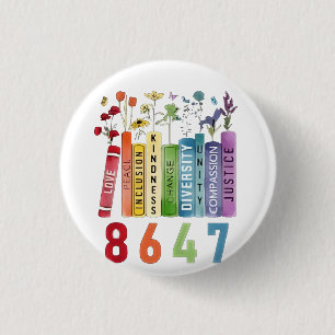 8647 Subtle Anti Trump Anti MAGA 86 47 Floral LGBT Button
