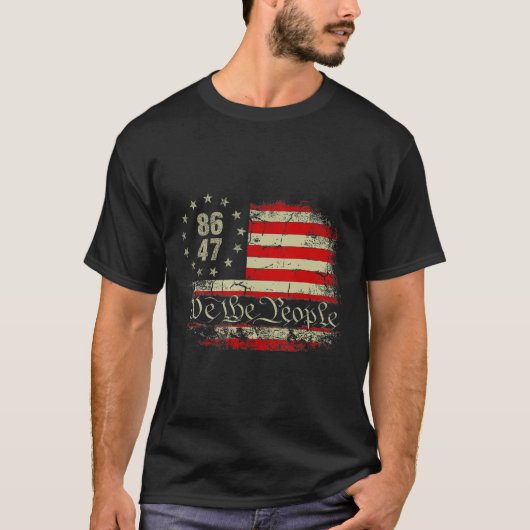 8647 Trump 86 47 Us Flag We The People Impeach 47 T-Shirt (Vorderseite)