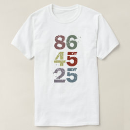 86 45 25 - klagen Sie Trumpf mit der 25. Änderung T-Shirt