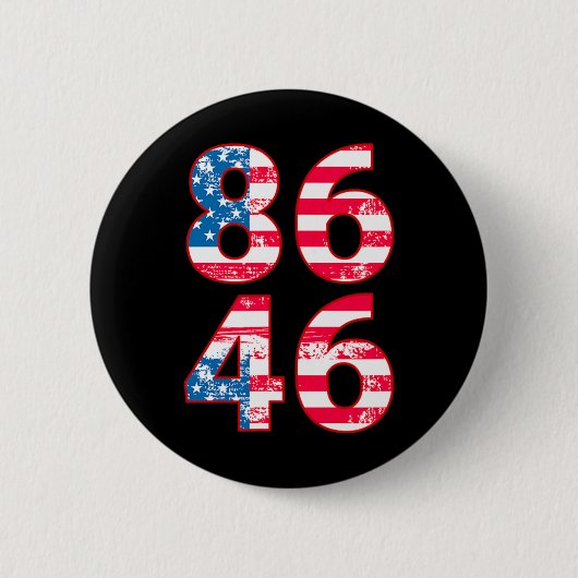 86 46 Anti Biden Pro Trump Patriotic Button (Vorderseite)