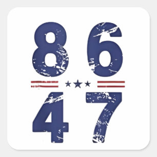 86 47 Anti Trump 8647 Retro Vintage Stil Quadratischer Aufkleber
