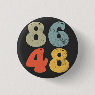 86 47 Anti Trump 8648 Retro Vintag Wahlen 2028 Button