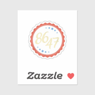 86 47 Anti Trump Funny Aufkleber