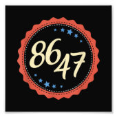 86 47 Anti Trump Funny Fotodruck (Vorne)