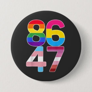 86 47 Anti Trump lustige LGBTQ Pride Month Geschen Button