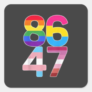 86 47 Anti Trump lustige LGBTQ Pride Month Geschen Quadratischer Aufkleber
