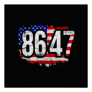 86 47 Anti Trump Präsident Menschenrechte 8647 Poster