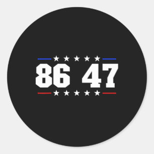86 47 Anti-Trump Subtile Anti-Trump 8647 2 Runder Aufkleber