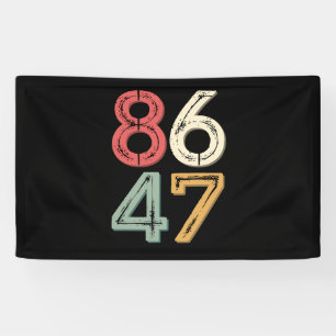 86 47 Anti Trump Vintage 80er Retro Stil Banner