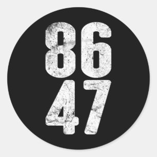 86 47 Anti-Trump Vintage 8647 _1 Runder Aufkleber