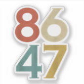 86 47 Trumps Cooler Trump-Gegner Aufkleber (Vorderseite)