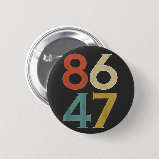 86 47 Trumps Cooler Trump-Gegner Button (Vorne & Hinten)