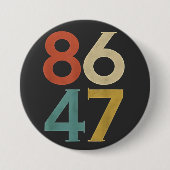 86 47 Trumps Cooler Trump-Gegner Button (Vorderseite)