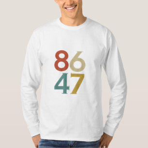 86 47 Trumps Cooler Trump-Gegner T-Shirt