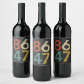 86 47 Trumps Cooler Trump-Gegner Weinetikett (Flaschen)