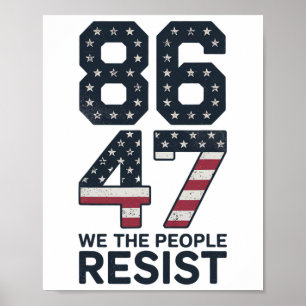 86 47 Widerstehe Anti Trump Vintage 8647 USA-Flagg Poster
