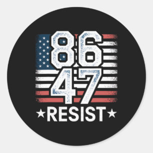 86 47 Widerstehen Anti Trump Entfernen 47 Vintage Runder Aufkleber