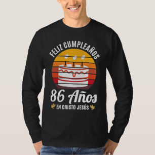 86 Años Cumpleaños En Cristo Jesús Spanisch T-Shirt